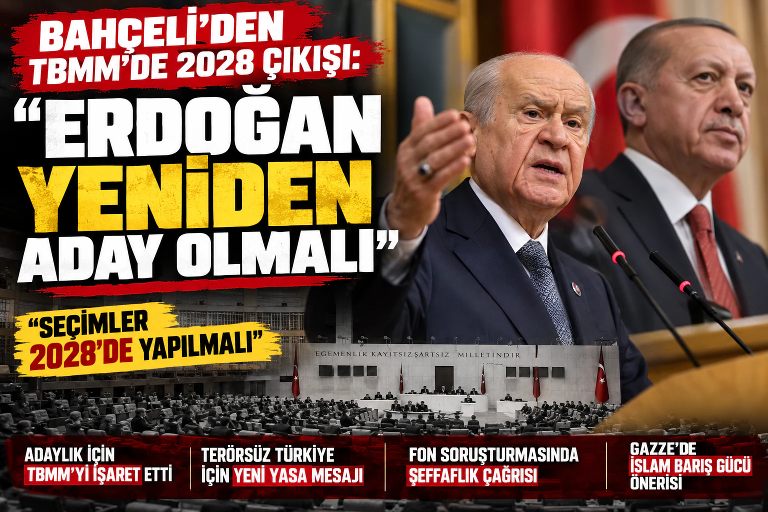 Bahçeli'den 2028 çıkışı: Erdoğan yeniden aday olmalı
