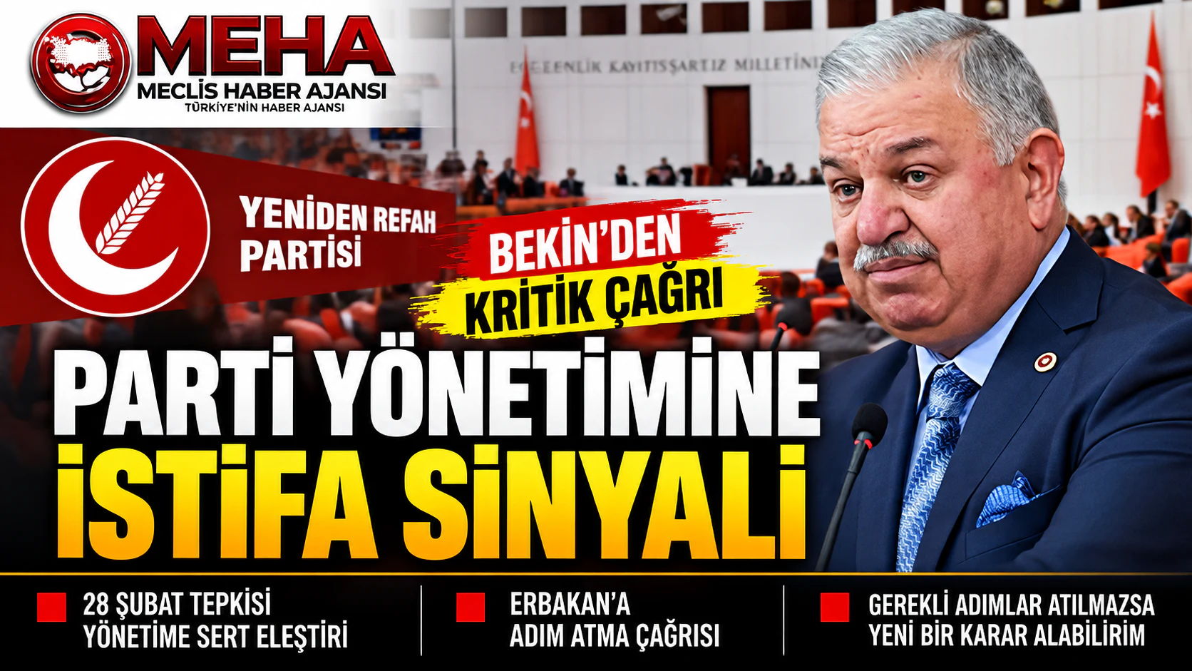 Yeniden Refah'ta istifa sinyali: Bekin'den Erbakan'a kritik çağrı