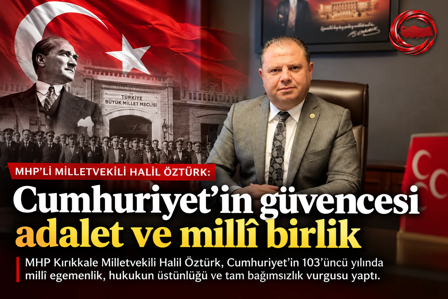 Öztürk: Cumhuriyet’in güvencesi adalet ve millî birlik
